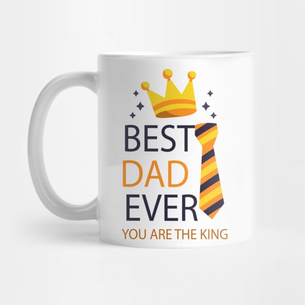 father's day gift - best dad ever - happy father's day - you are the king by Spring Moon